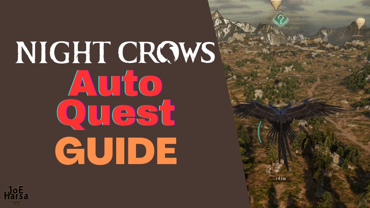 Guide Auto Quest Night Crows