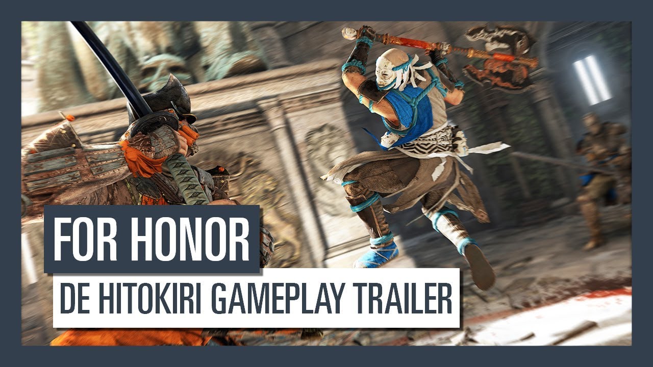 FOR HONOR - THE HITOKIRI GAMEPLAY TRAILER