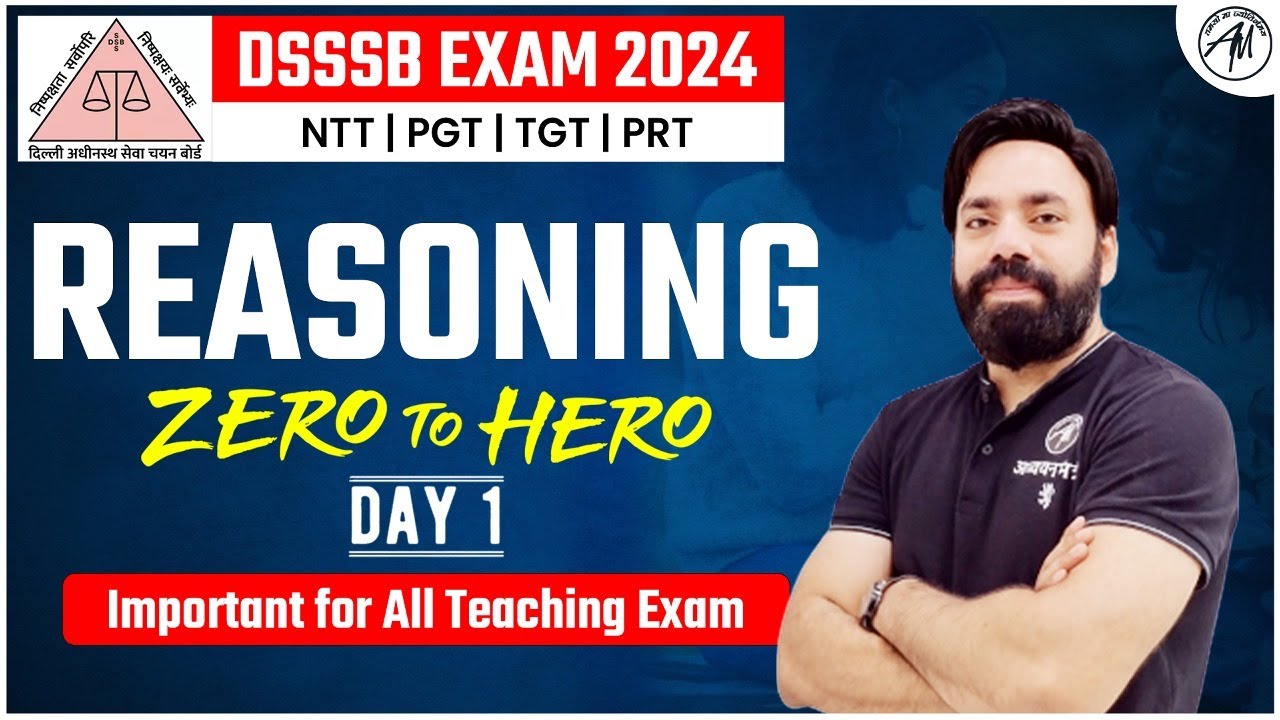 DSSSB EXAM || REASONING : Zero to Hero || CLASS-1 || ADHYAYAN MANTRA ||