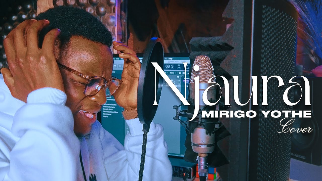 Njaura Mirigo Yoothe-Isaac Kahura Cover