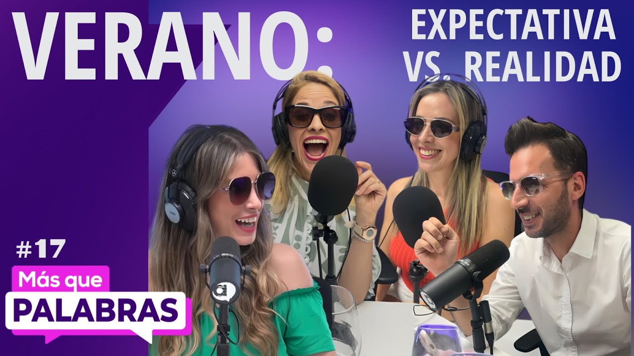 VERANO⛱️🍹EXPECTATIVA VS. REALIDAD I MÁS QUE PALABRAS  #17
