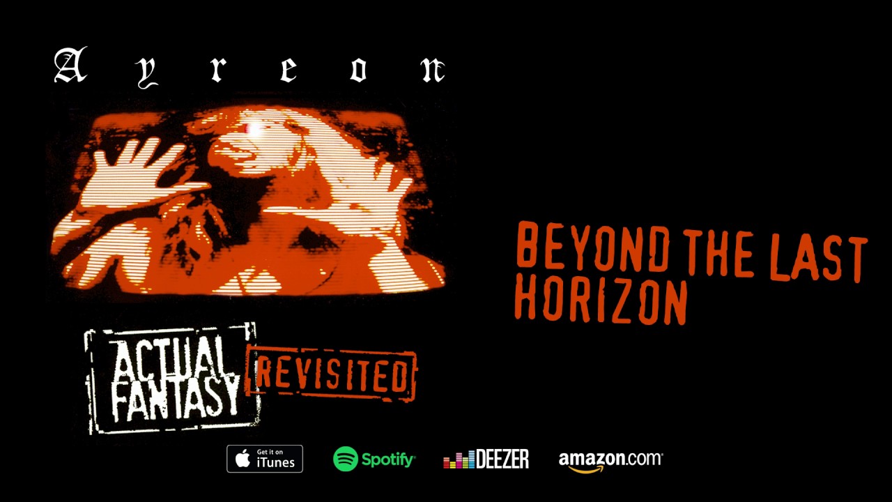 Ayreon - Beyond The Last Horizon (Actual Fantasy Revisited) 2016