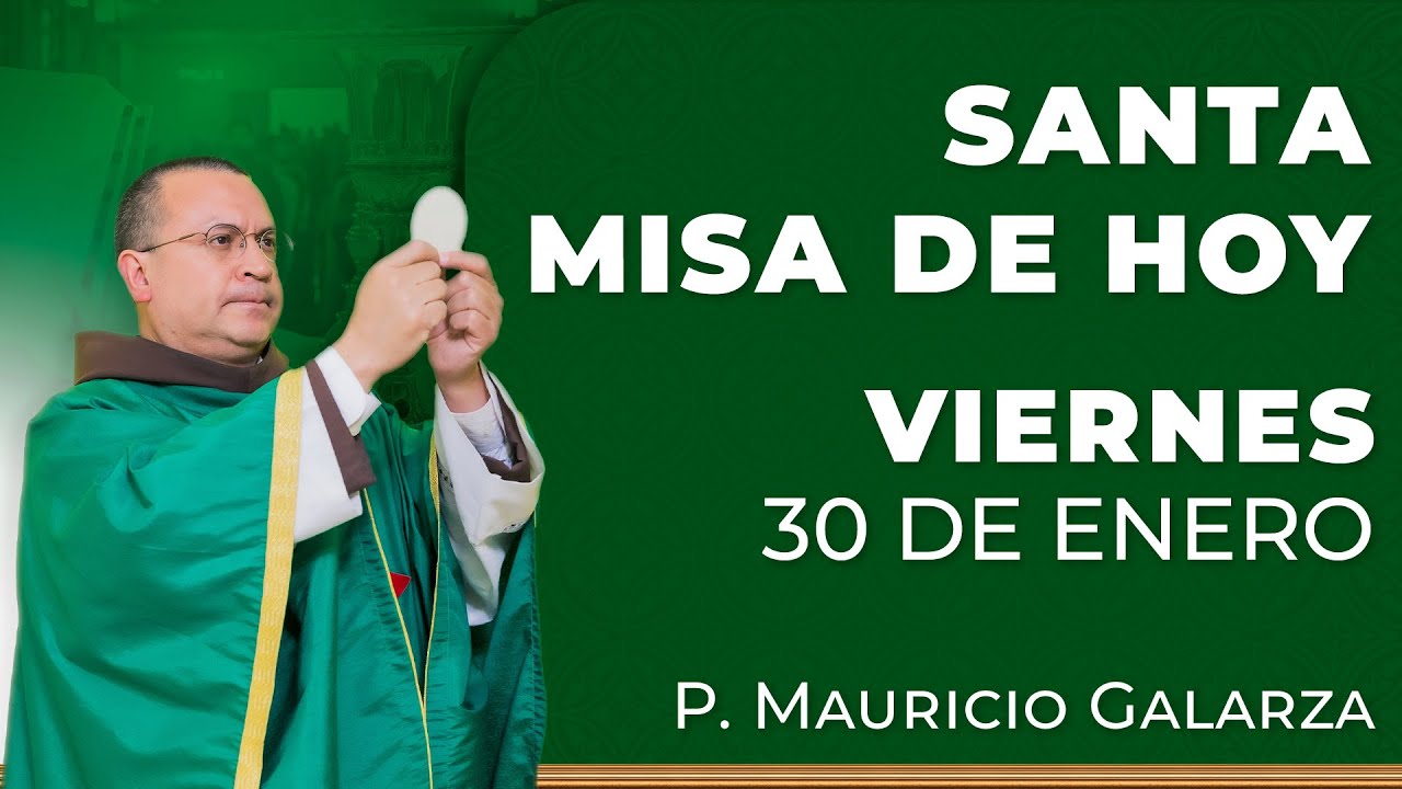 Santa Misa de Hoy | Viernes 30 de Enero #misa #santamisa #misadehoy