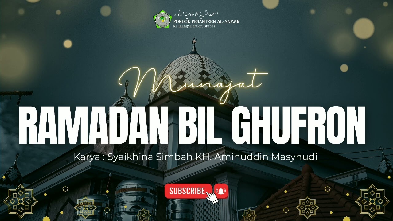 Munajat Ramadhan Bil Ghufron || Karya Syekhina KH. Aminuddin Masyhudi #darunnajat 