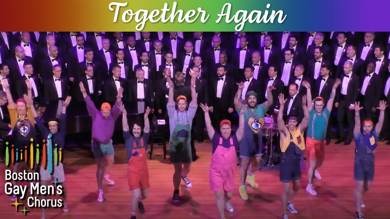 Together Again I Boston Gay Men's Chorus