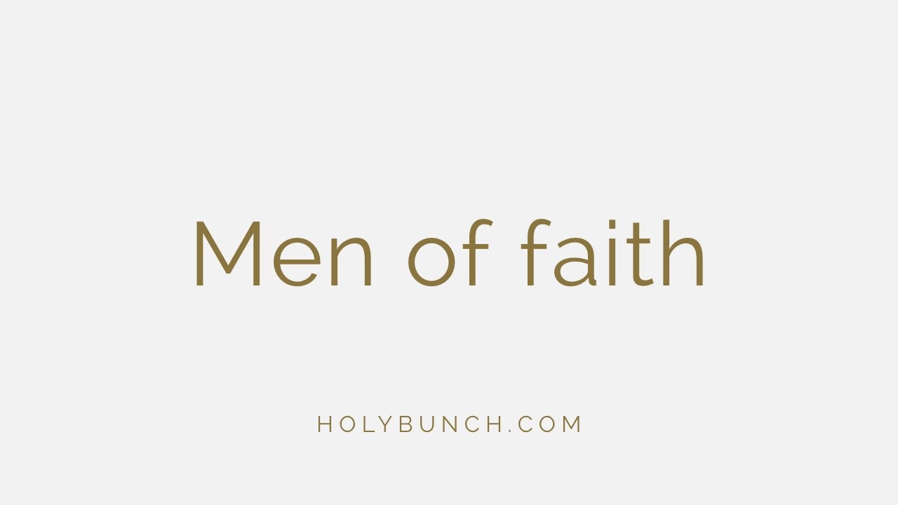Men of Faith