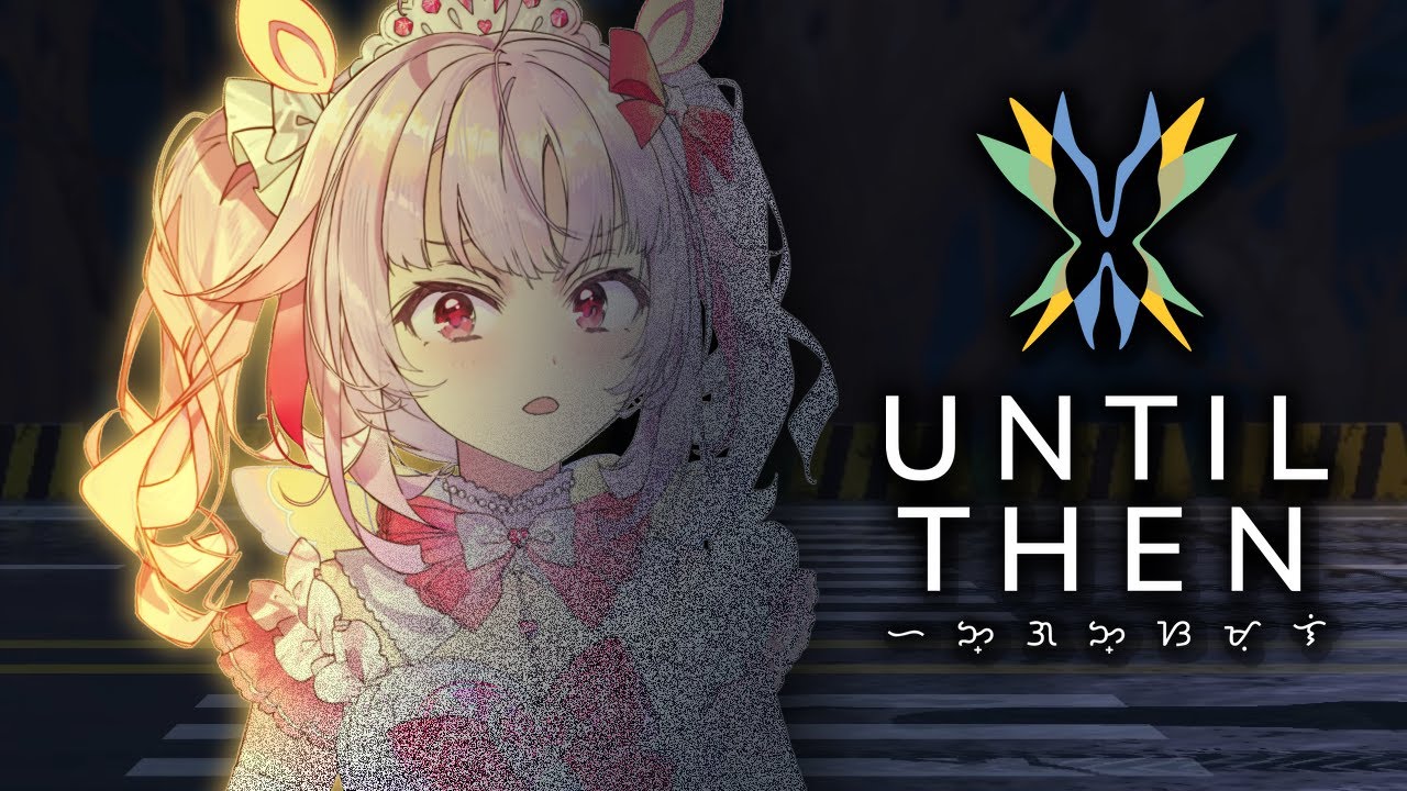 ‹ VOICE ACTING ›  the true ending 【UNTIL THEN】