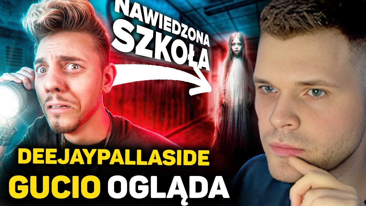 GUCIO OGLĄDA TA SZKOŁA JEST NAWIEDZONA! 😲☠️ DEEJAYPALLASIDE