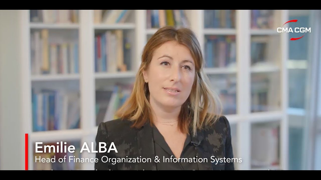 #WeAreCMACGM - Emilie Alba, Head of Finance Organization & Information Systems