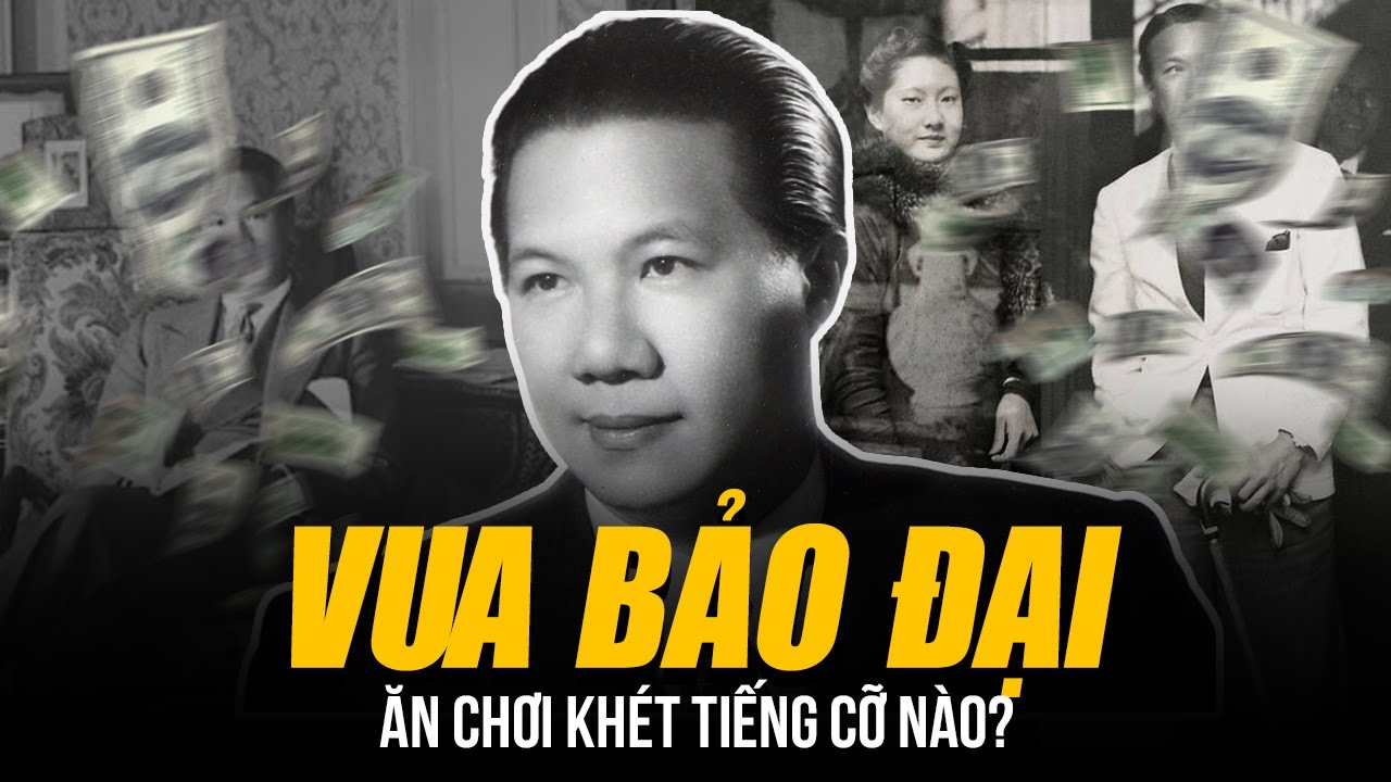 VUA BẢO ĐẠI ĂN CHƠI KHÉT TIẾNG CỠ NÀO? | NƯỚNG TIỀN KHIẾN CÔNG TỬ BẠC LIÊU PHẢI GỌI BẰNG CỤ!