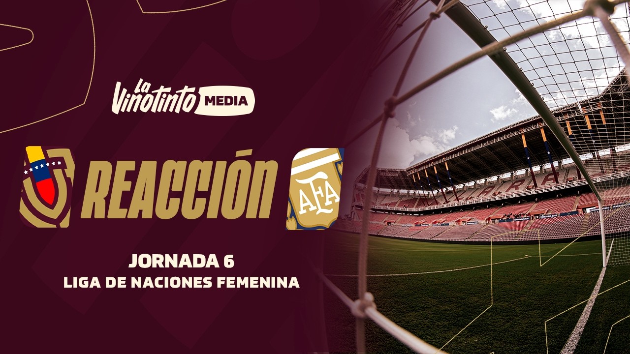 Reacci&oacute;n EN VIVO - Venezuela vs Argentina  | Liga de Naciones Femenina