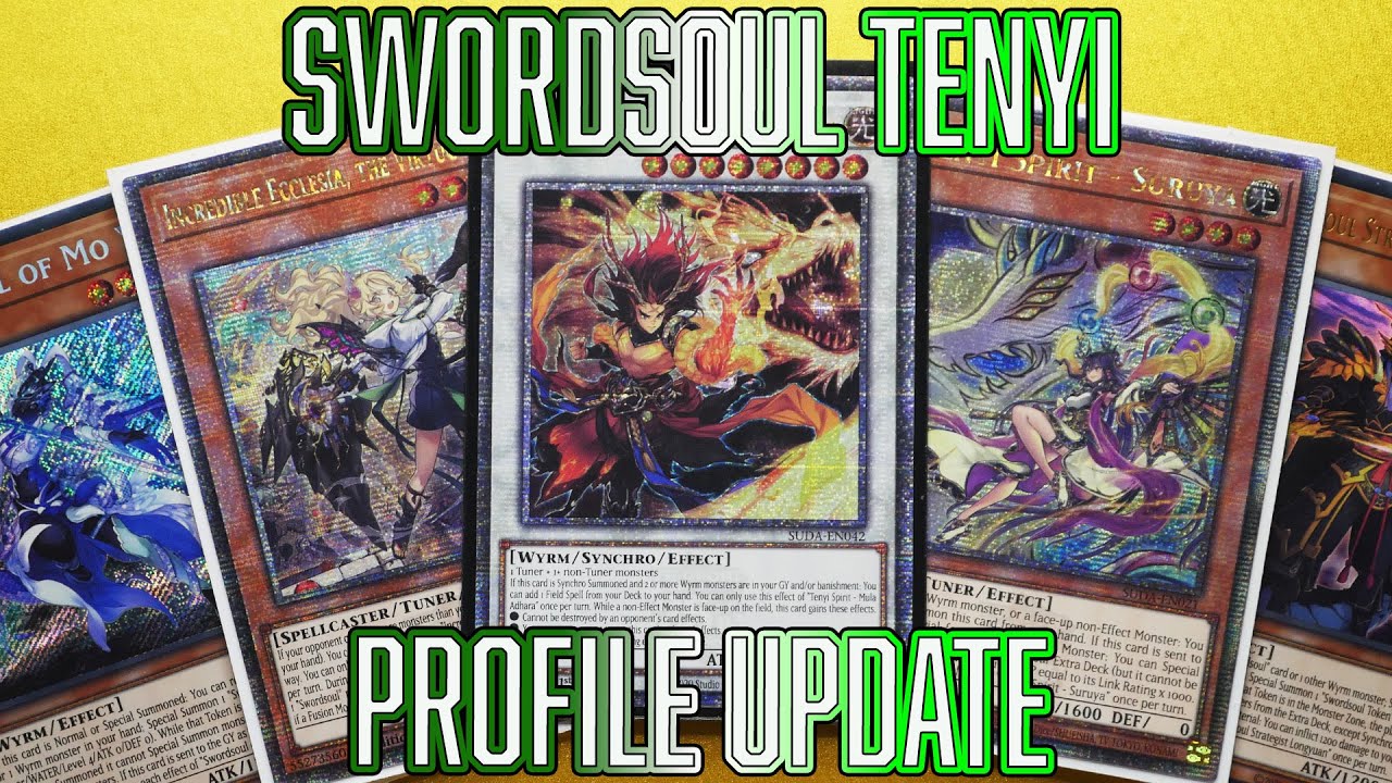 Yu-Gi-Oh! Swordsoul Tenyi Deck Profile Update