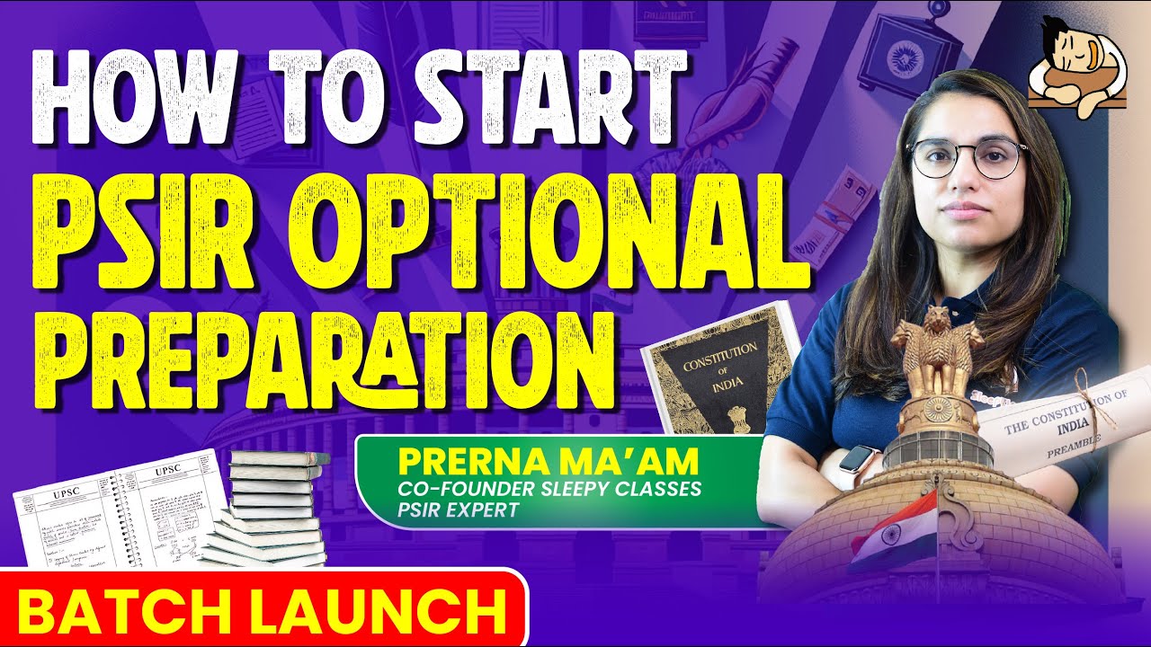Beginner's Strategy For Political Science & IR (PSIR) | UPSC CSE | Optional | Target 2025 | IAS