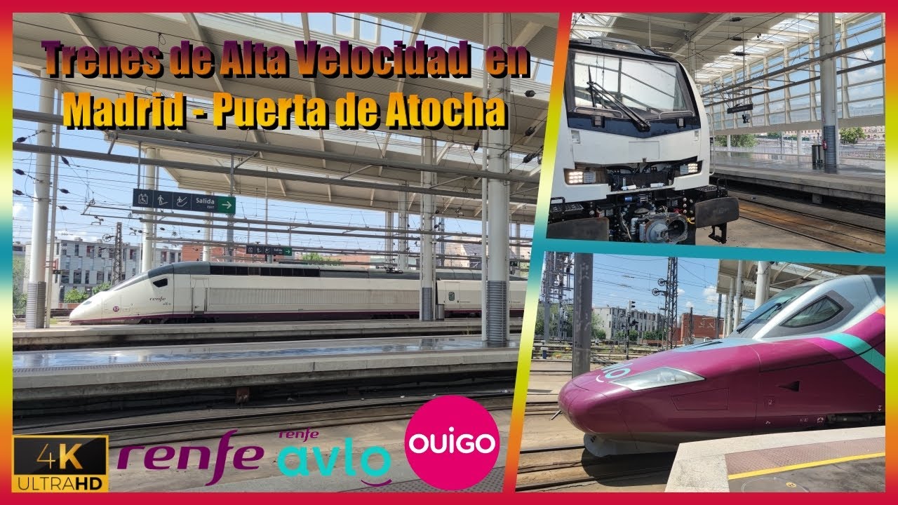 Trenes de Alta Velocidad en Madrid Puerta de Atocha