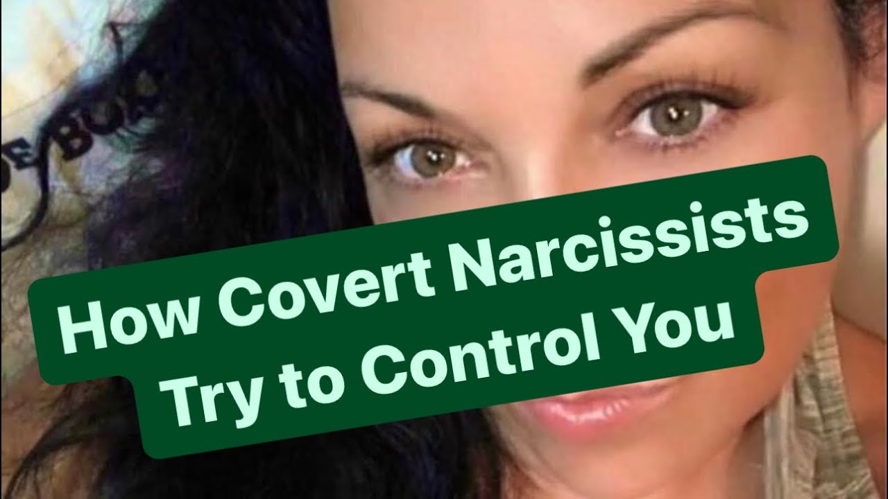How Covert Narcissists Try to Control You | #covertnarcissist