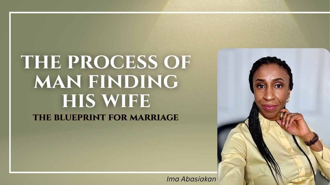 Man Found His Wife | The Blueprint For Marriage