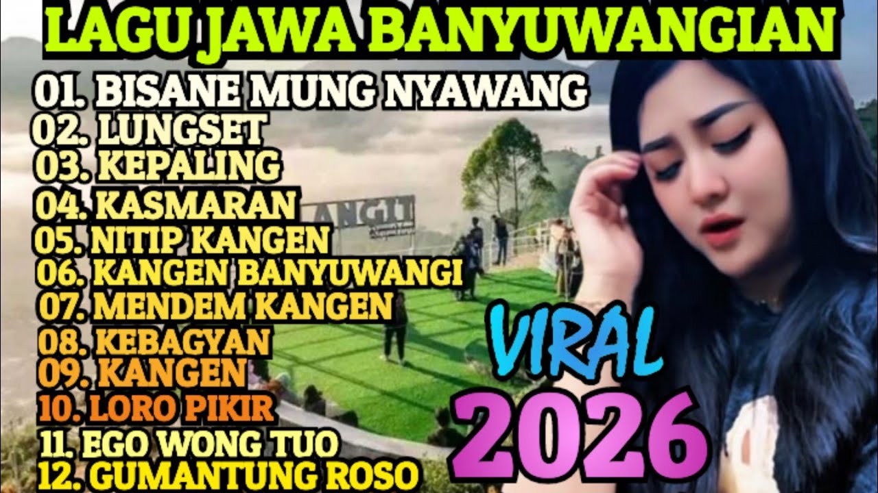LAGU JAWA BANYUWANGIAN POPULER VIRAL 2026 ‼️ ENAK E POL LUUR COCOK BUAT TEMAN PERJALANAN 