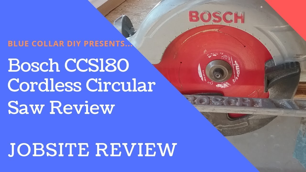 Bosch CCS180 18v Cordless Circular Saw on the Jobsite Review