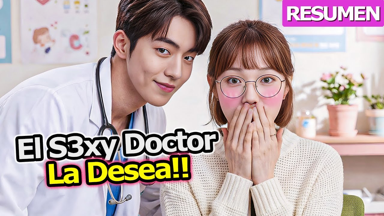 🔥Chica Tímida se Enamora de Guapo Doctor, Sin Saber que Él También la Ama