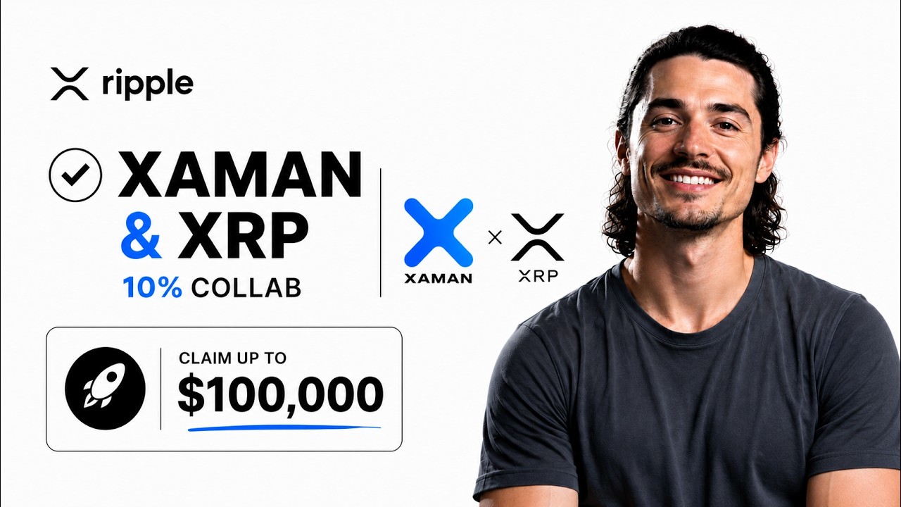 XRP Collab Xaman Claim 10% XRP With Xaman Up to 100k $XRP