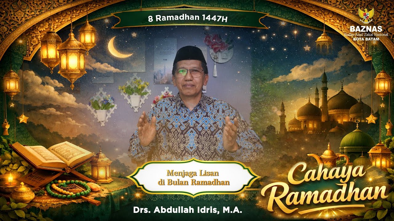 Menjaga Lisan di Bulan Ramadhan | Cahaya Ramadhan Eps 8