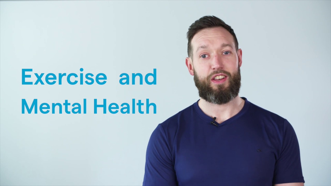 Exercise and mental health