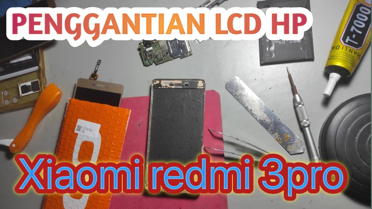 Ganti lcd Xiaomi redmi 3pro || Hp kentang Xiaomi