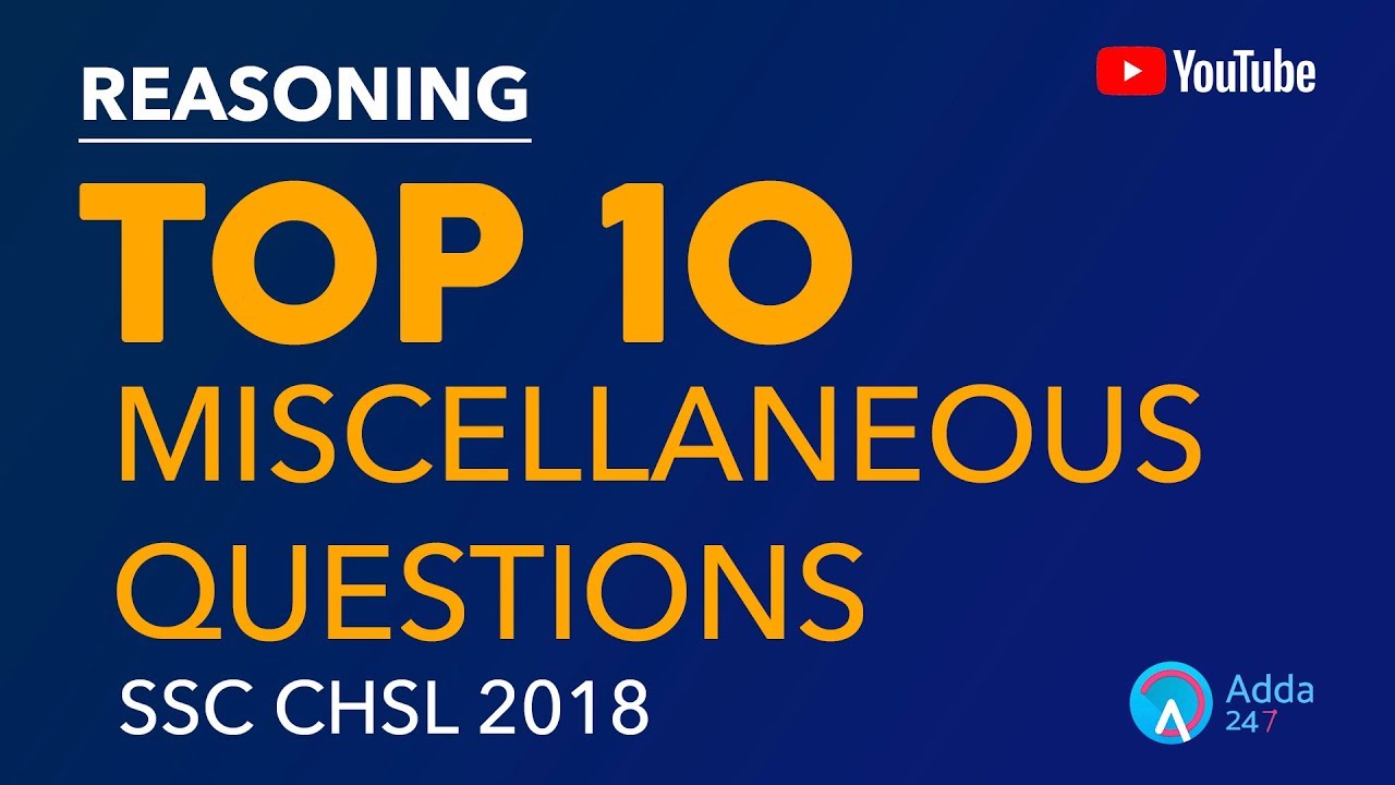 SSC CHSL 2018 | Top 10 Miscellaneous Questions | Reasoning | Online Coaching For SSC CHSL
