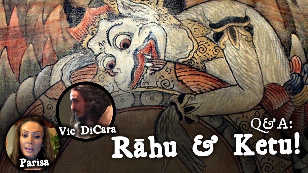Rāhu Ketu Q/A!