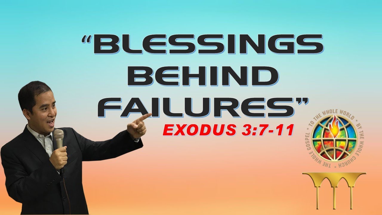 BLESSINGS BEHIND FAILURES / BY BRO JOHN PHILIP CONTILLO
