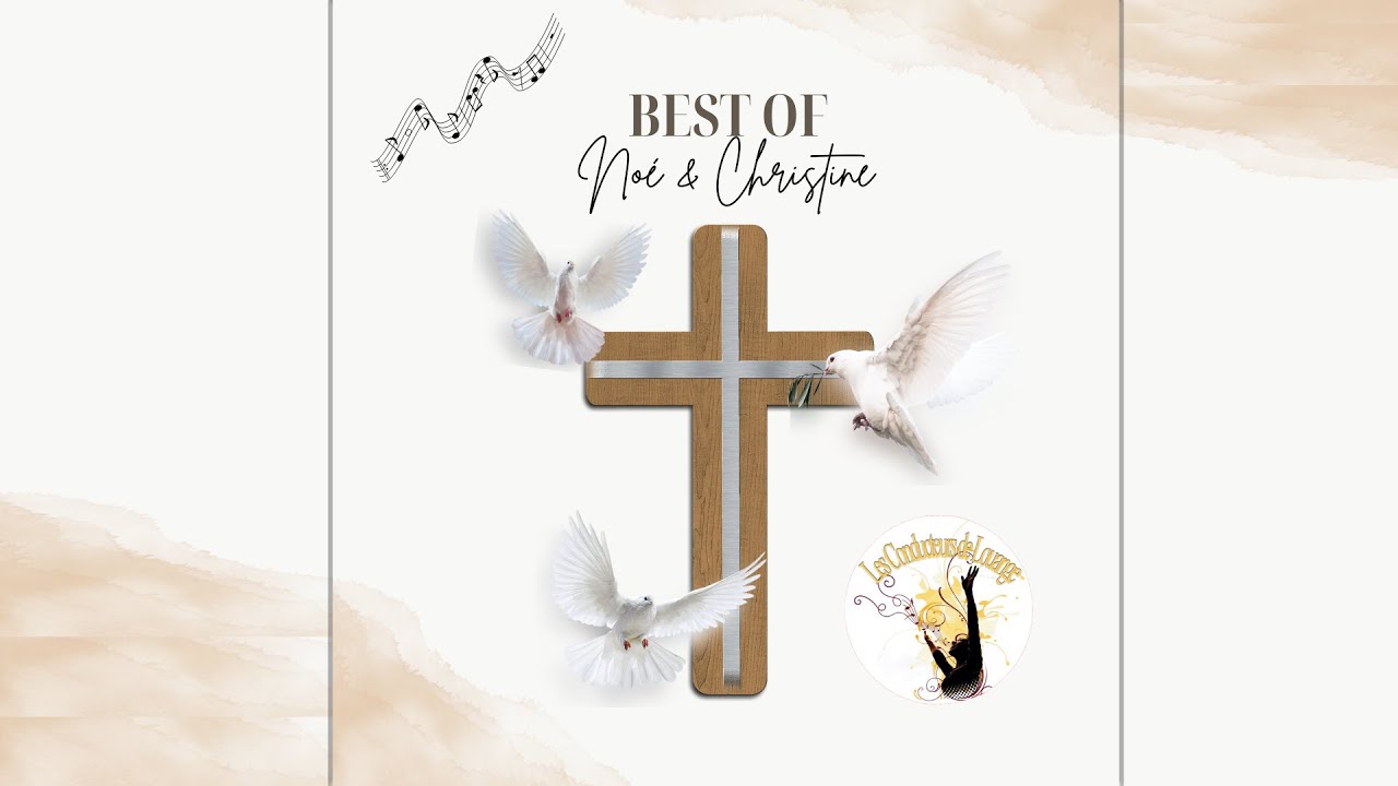 Cantique Best Of Album de No&eacute; et Christine Vie et Lumi&egrave;re