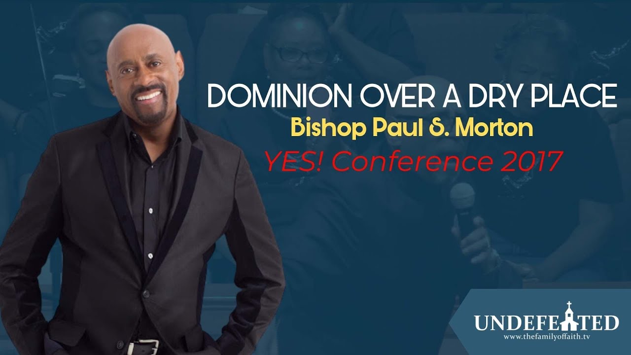 Bishop Paul S. Morton 