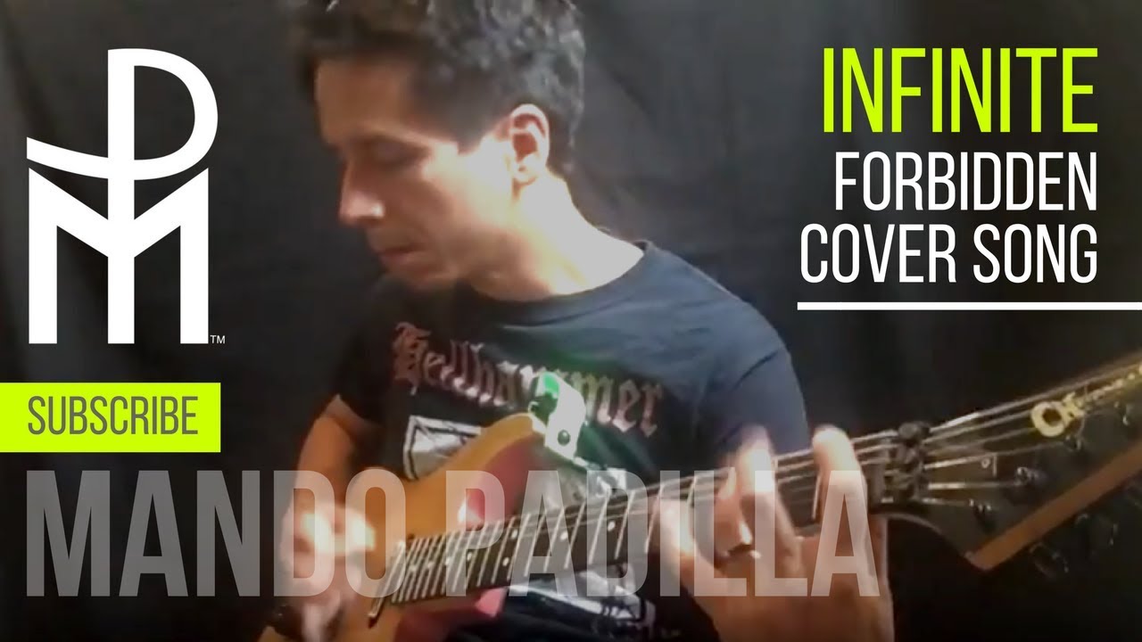 “Infinite” Forbidden Cover Song by Mando Padilla