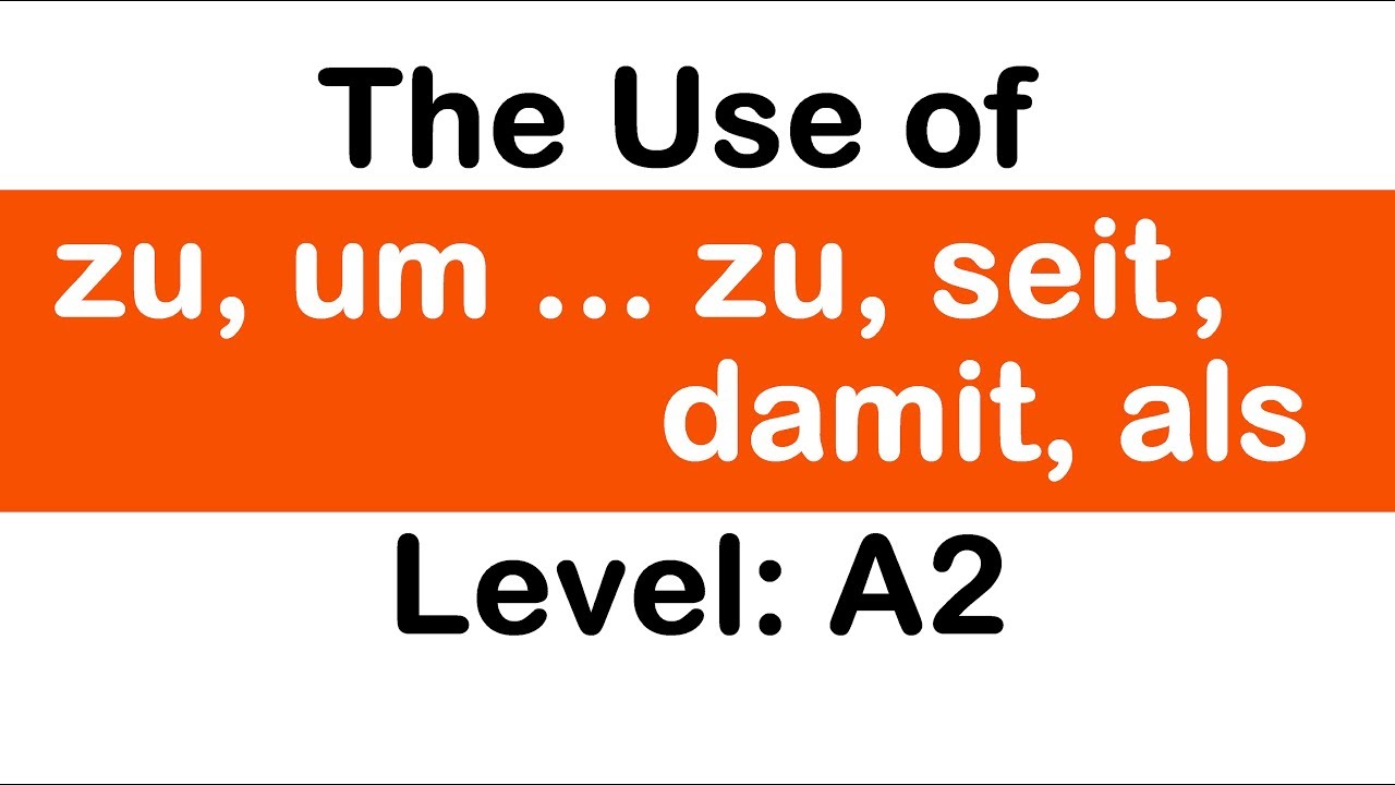 The Use of zu, um ... zu, damit, seit, als | Desi Learn German | Hindi/Urdu | Level A2