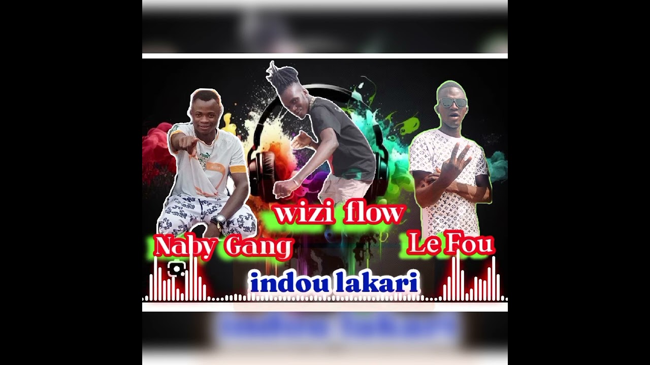 Wizi flow & le fou & NAby Gang -_-Indou lakari (( Audio officiel 2025))