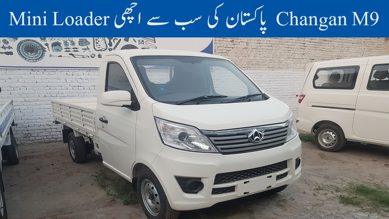 Changan M9 2019 Best Mini Loader in Pakistan full Review By AutoWheels