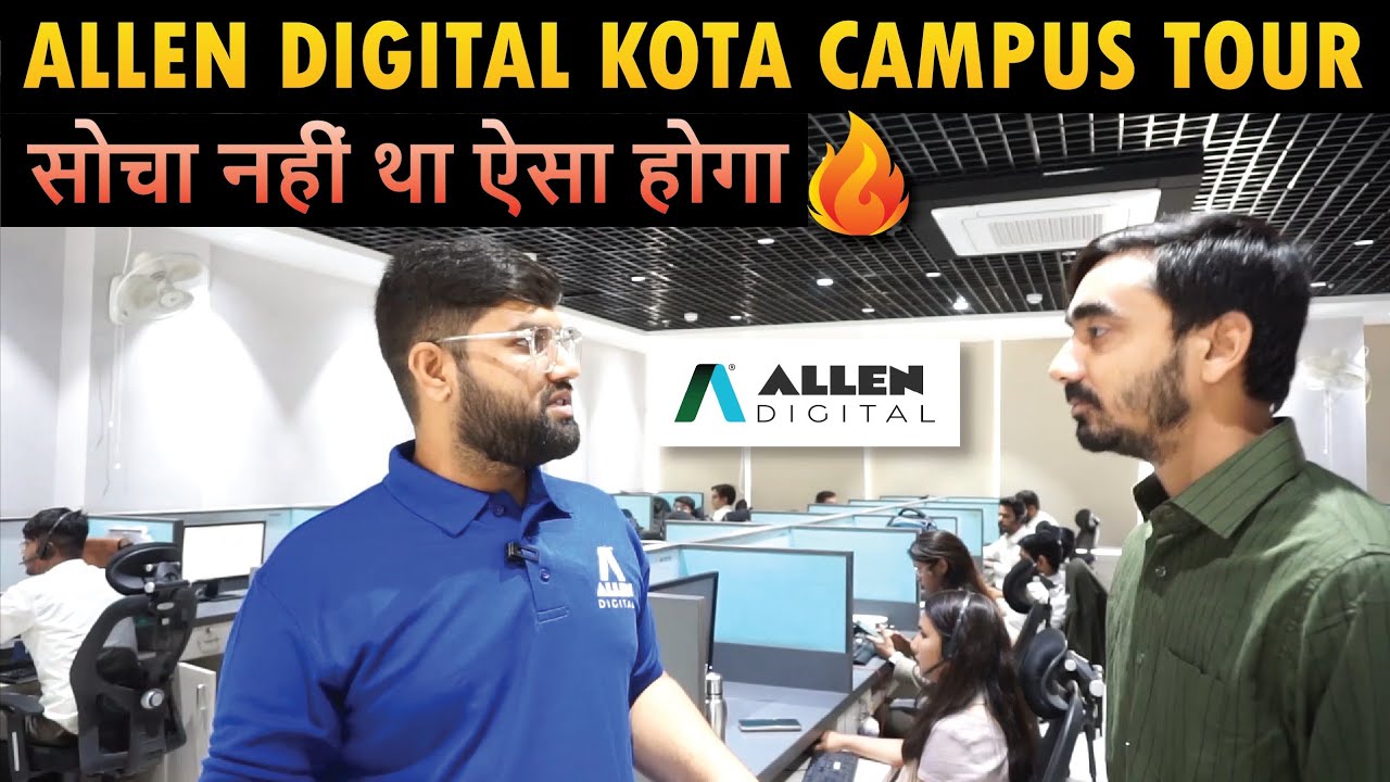 Allen Digital Campus Tour | Best Online Platform for IIT-JEE & NEET Aspirants | Must Watch..!!🔥