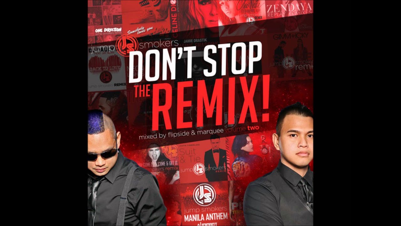 JUMP SMOKERS DONT STOP THE REMIX VOL 2 JUMP SMOKERS REMIX  SESSION 2014