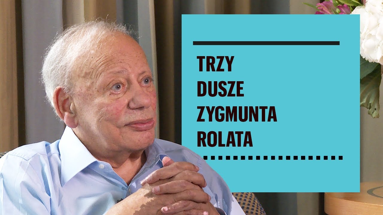 Trzy dusze Zygmunta Rolata