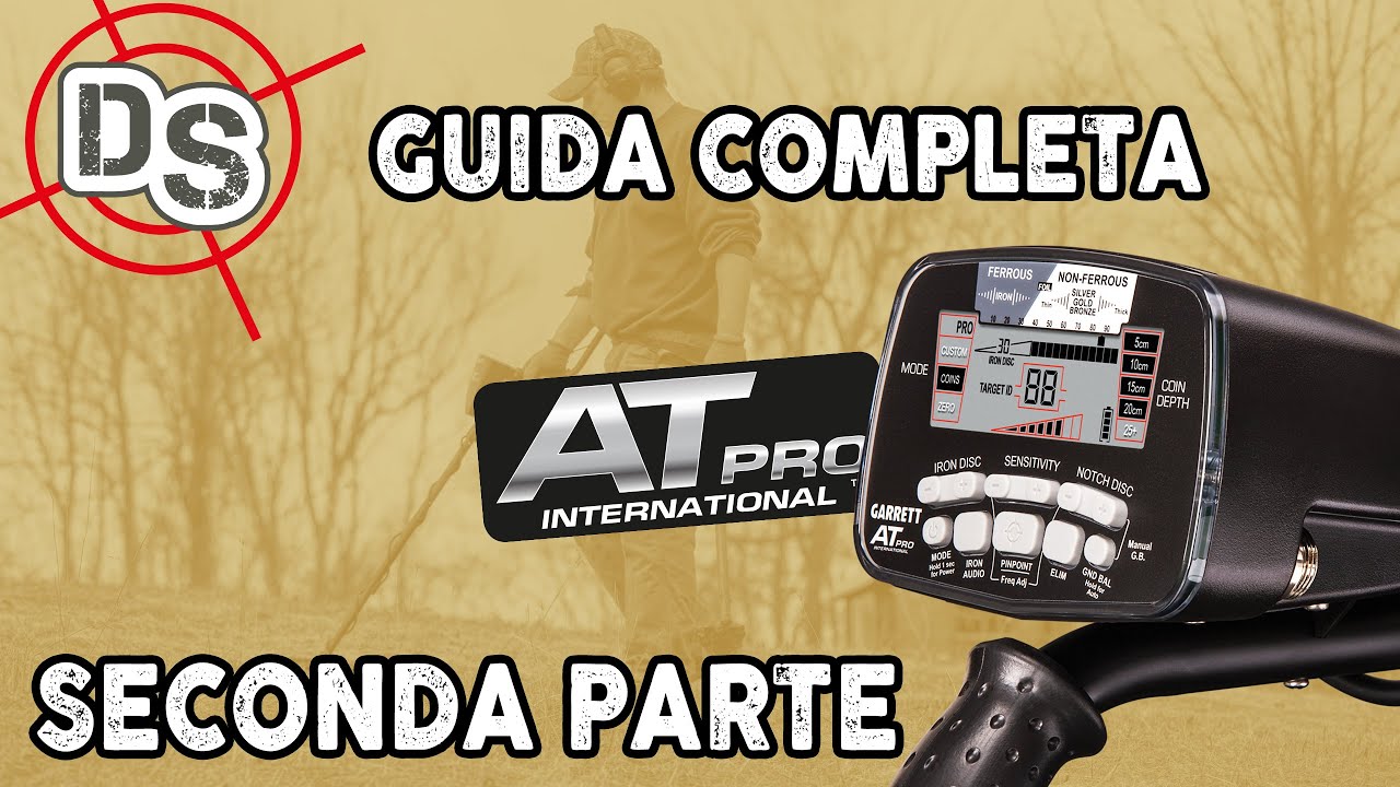 GARRETT AT PRO : GUIDA COMPLETA PARTE 2 - www.detectorshop.com