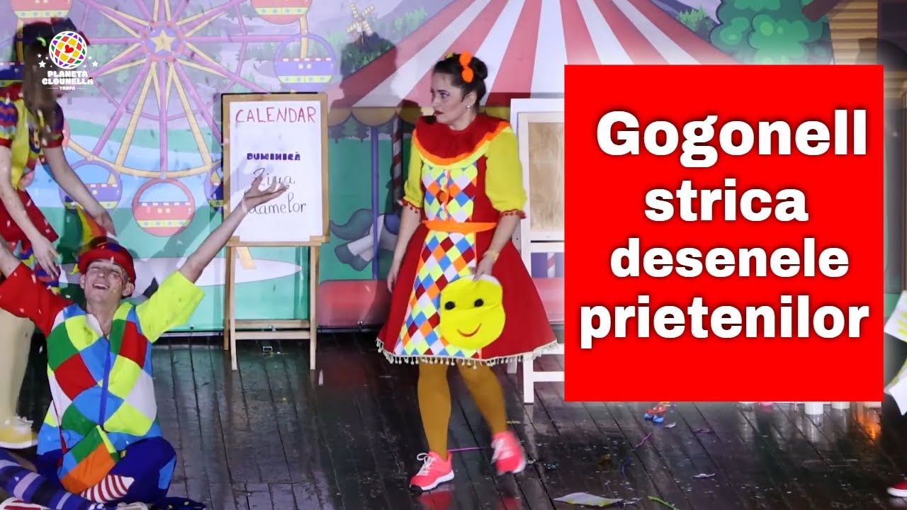 Trupa Planeta Clounella - Gogonell strica desenele prietenilor