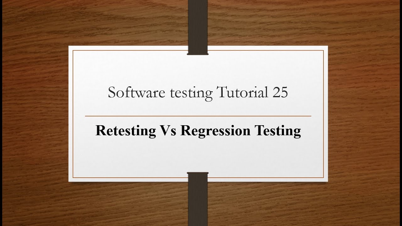 Retesting Vs Regression Testing