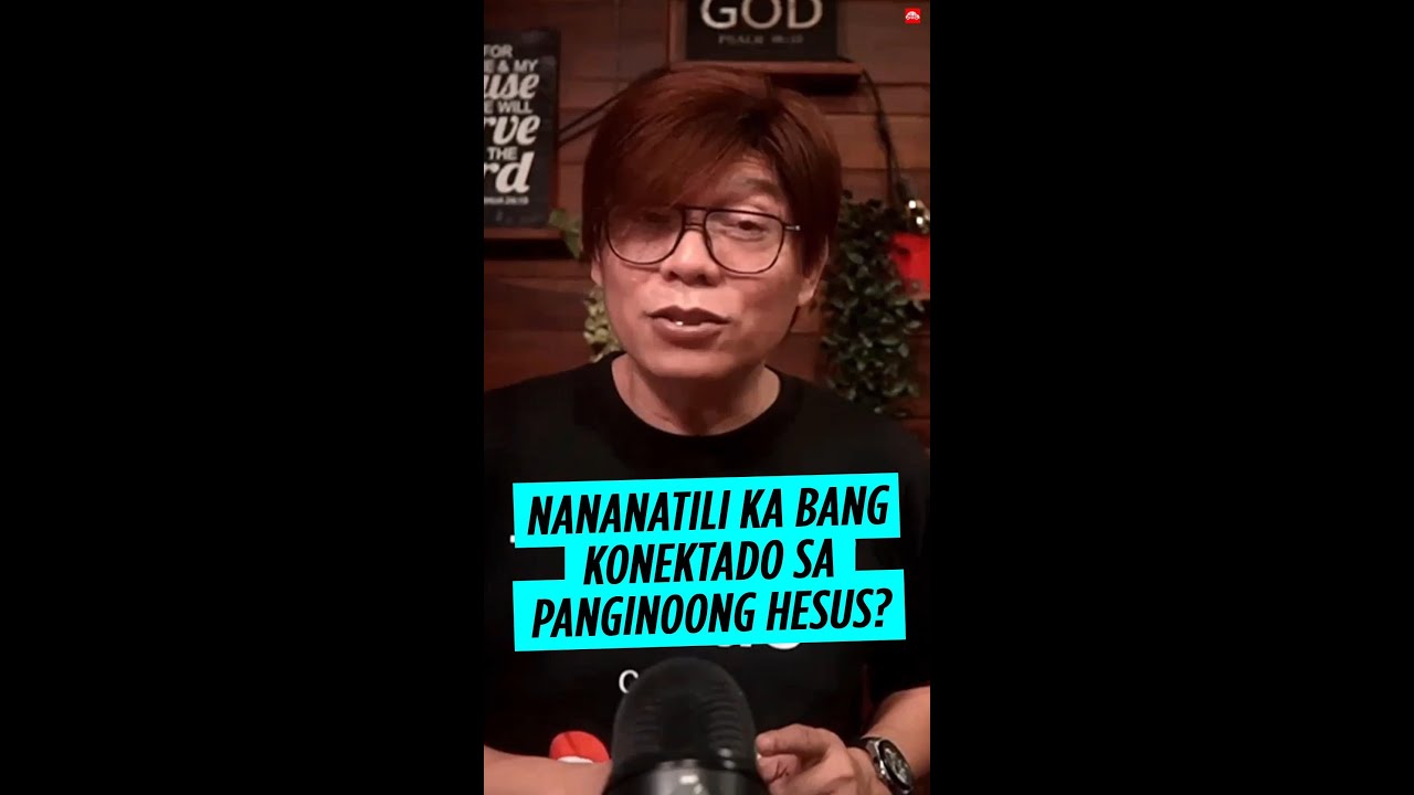 Manatili tayo sa Panginoong Hesus.
