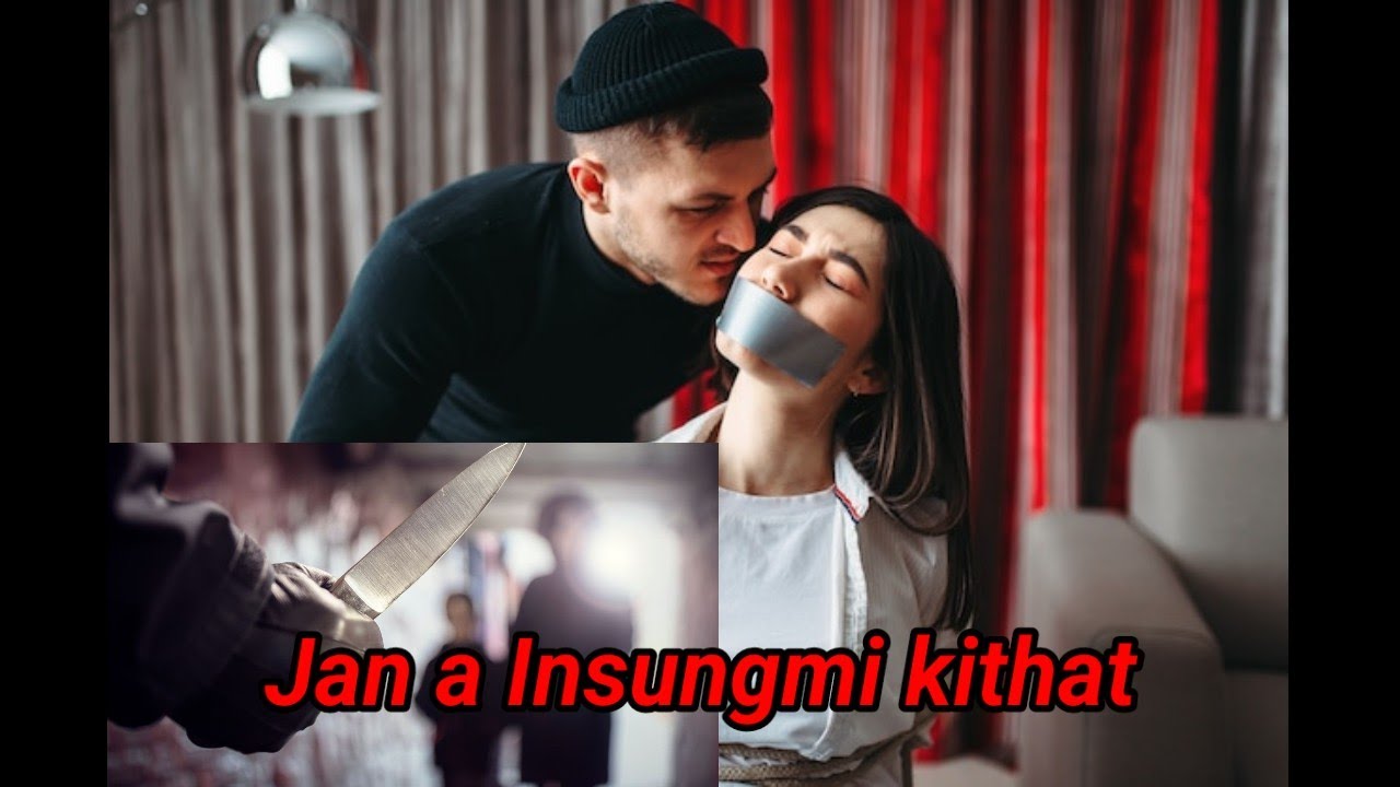 Jan a Insung mi te miphalou hon atha // KOMAL CASE