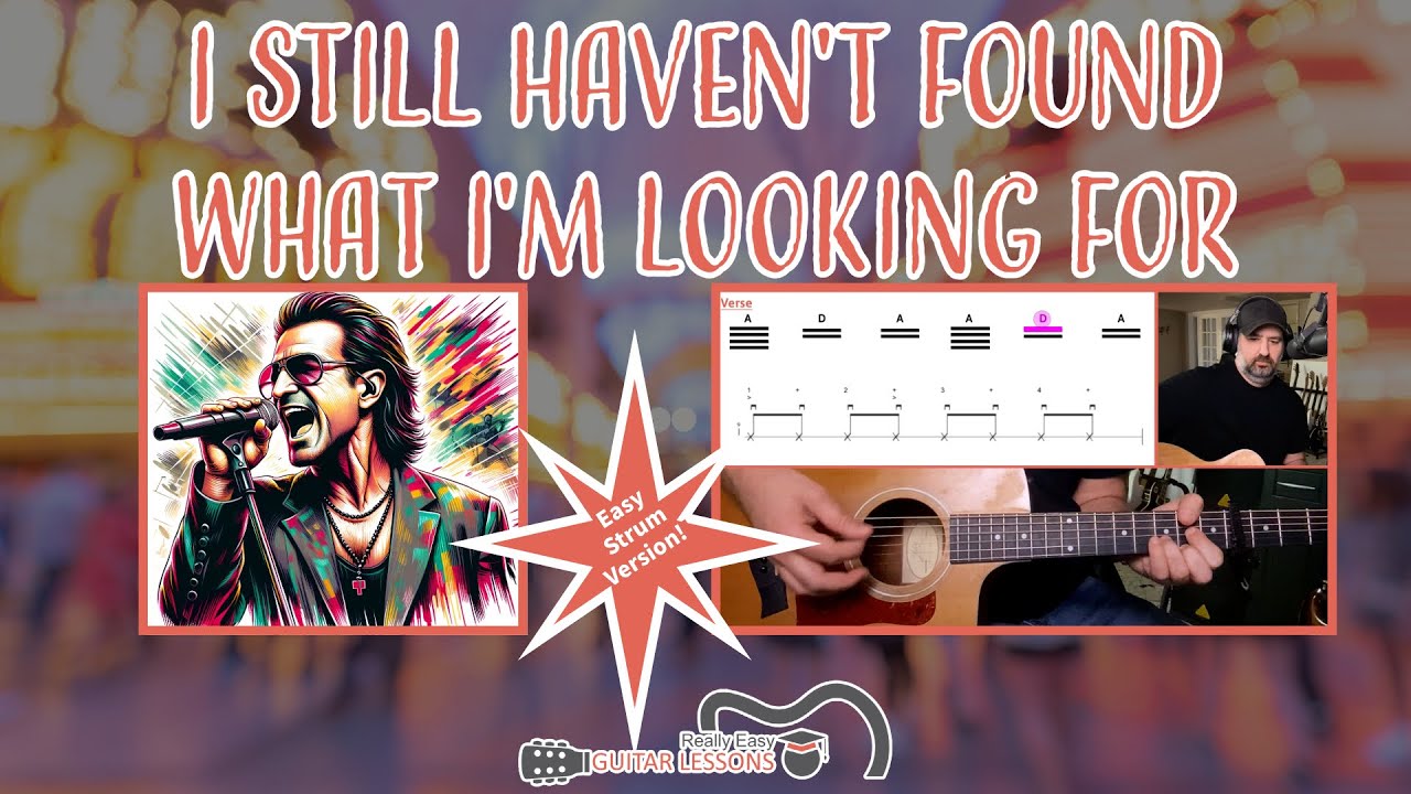 I Still Haven't Found Guitar Lesson | EASY Strummy Version