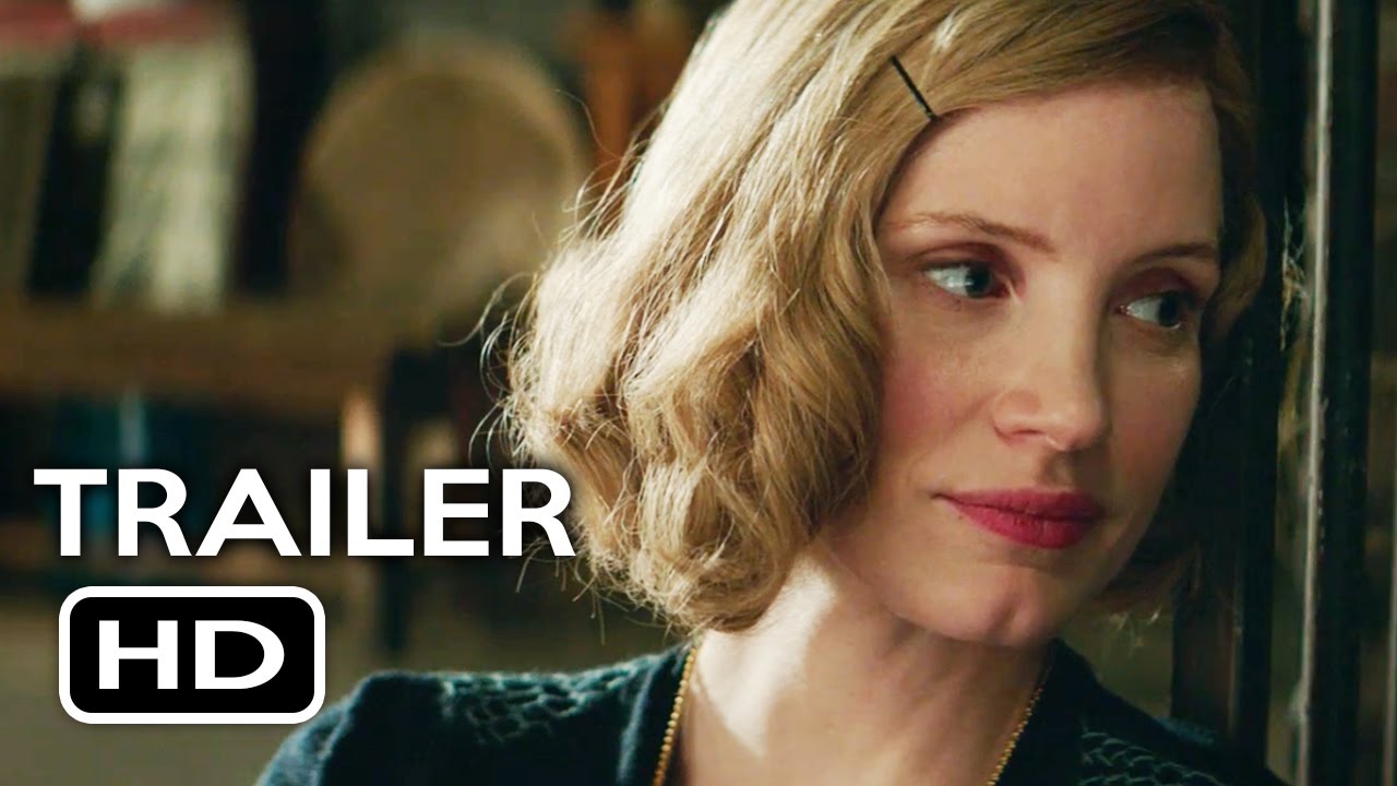 The Zookeeper's Wife Official Trailer #1 (2017) Jessica Chastain Drama Movie HD