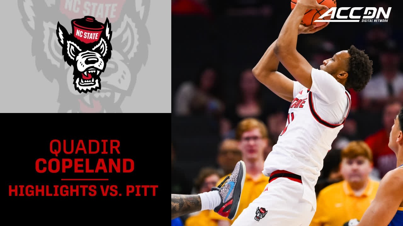 NC State Guard Quadir Copeland Highlights vs. Pitt