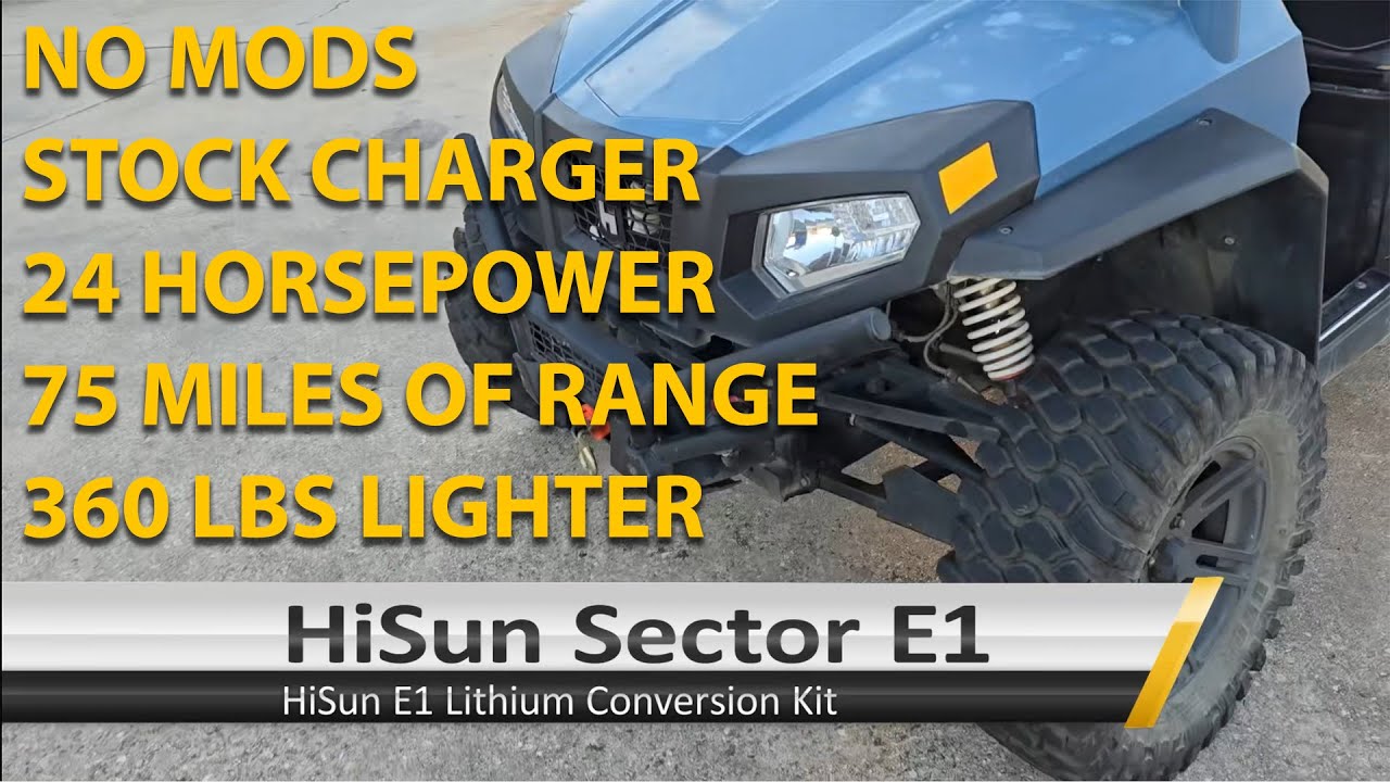 HiSun Sector E1 Lithium Conversion Kit - Sun Fun Kits  24HP / 315 AH / Bluetooth & Heating