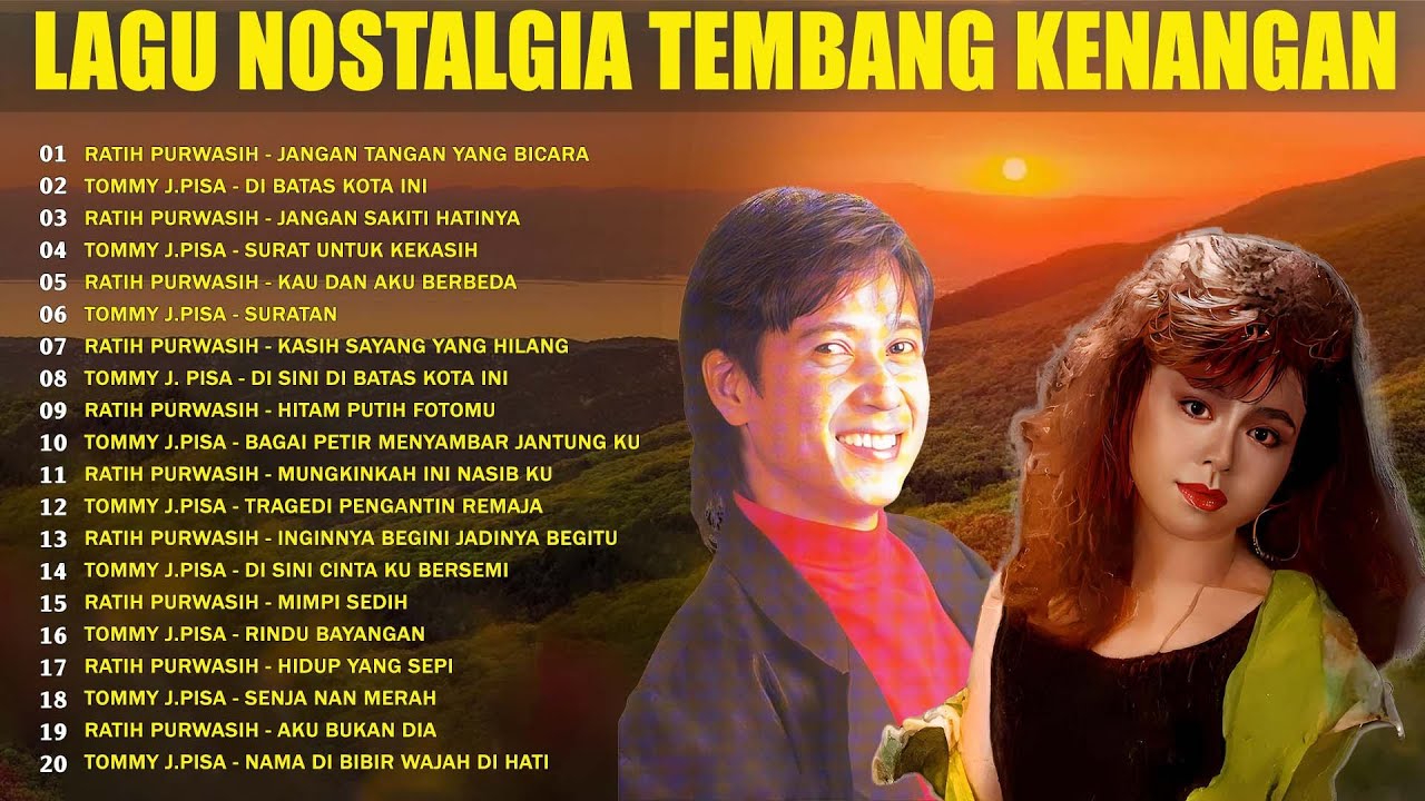 Ratih Purwasih dan Tommy J Pisa Full Album ⚡ Lagu Nostalgia Tembang Kenangan Indonesia 🎸 Lagu Lawas