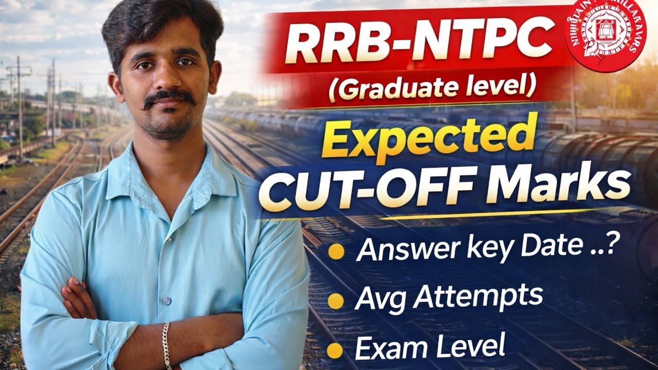 NTPC -Expected Cut-Off (graduate level)//Avg attempts//Exam level// Answer key date ? 